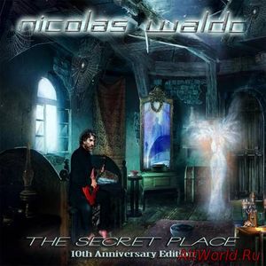 Скачать Nicolas Waldo - The Secret Place (10th Anniversary Edition) (2017)