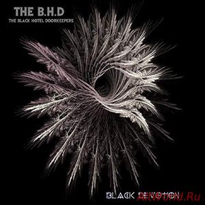 Скачать The B.H.D. - Black Devotion (2017)