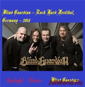 Скачать Blind Guardian - Rock Hard Festival, Germany (2016)