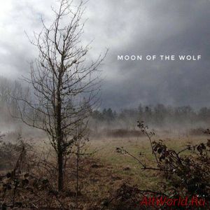 Скачать Moon Of The Wolf - Moon Of The Wolf (2017)