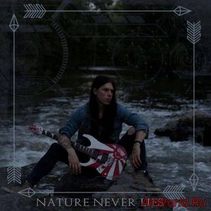 Скачать Zach Slaughter - Nature Never Lies (2017)