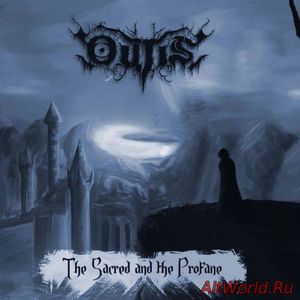 Скачать Outis - The Sacred And The Profane (2017)