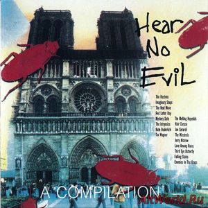 Скачать VA - Hear No Evil - A Compilation (1991)