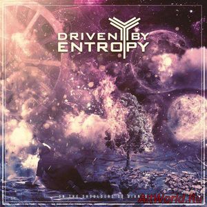 Скачать Driven By Entropy - On The Shoulders Of Giants (2017)