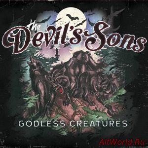 Скачать The Devil's Sons - Godless Creatures (2017)