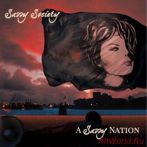 Скачать Sassy Society - A Sassy Nation (2017)