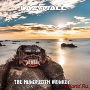 Скачать Lazywall - The Hundredth Monkey (2017)
