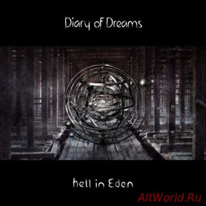 Скачать Diary of Dreams - Hell in Eden (2017)