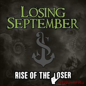 Скачать Losing September - Rise of the Loser (2017)