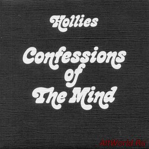 Скачать The Hollies - Confessions Of The Mind (1970)