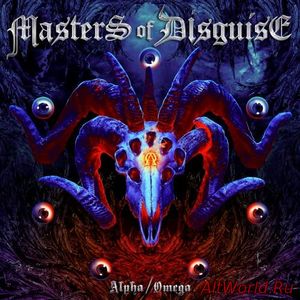 Скачать Masters Of Disguise - Alpha / Omega (2017)
