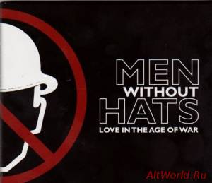 Скачать Men Without Hats - Love In the Age Of War (2012)