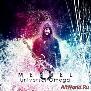 Скачать Mendel - Universal Omega (2017)