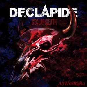 Скачать Declapide - Declapideath (2017)