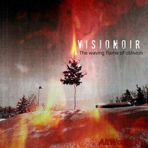 Скачать Visionoir - The Waving Flame Of Oblivion (2017)
