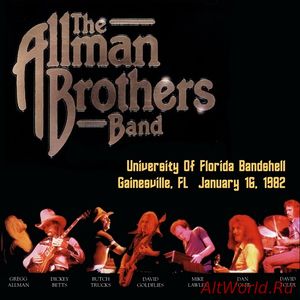 Скачать The Allman Brothers Band - University of Florida Bandshell, Gainesville, FL (1982)
