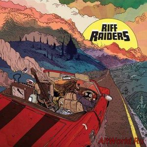 Скачать Riff Raiders - Live Like You Mean It (2017)