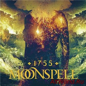 Скачать Moonspell - 1755 [Bonus Edition] (2017)