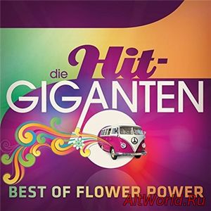 Скачать VA - Die Hit Giganten Best Of Flower Power (2017)