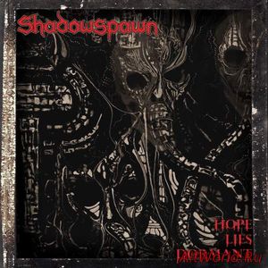 Скачать Shadowspawn - Hope Lies Dormant (2017)