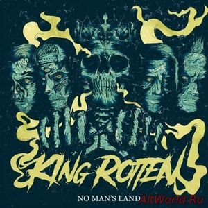 Скачать King Rotten - No Man's Land (2017)