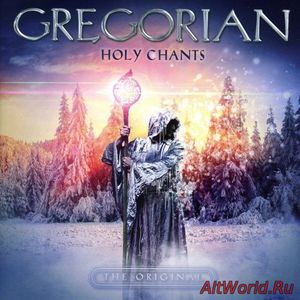 Скачать Gregorian - Holy Chants (2017)