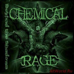 Скачать Chemical Rage - Beyond the Shadows (2017)