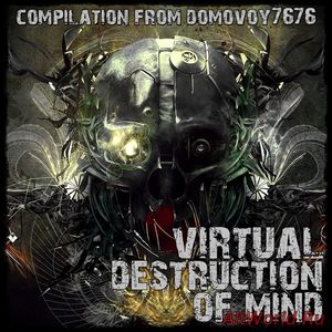 Скачать Virtual Destruction of Mind - Compilation (2017)