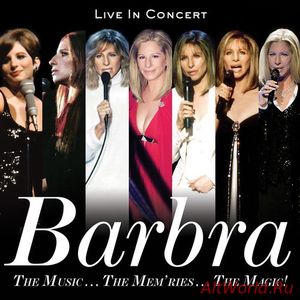 Скачать Barbra Streisand - The Music... The Mem'ries... The Magic! (Deluxe Edition) (2017)