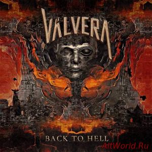 Скачать Valvera - Back to Hell (2017)
