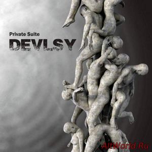 Скачать Devlsy - Private Suite (2017)