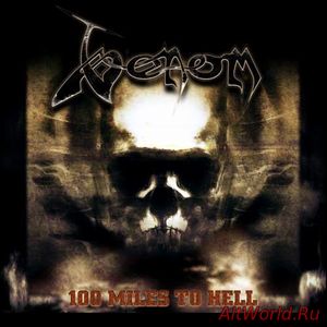 Скачать Venom - 100 Miles to Hell [EP] (2017)