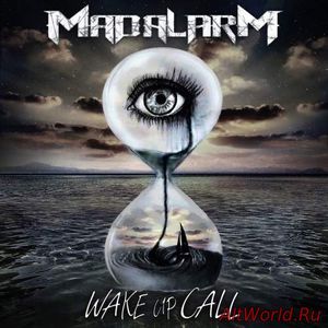 Скачать Mad:alarM - Wake up Call (2017)