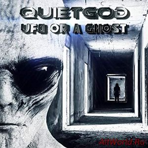Скачать Quiet God - UFO or a Ghost (2017)