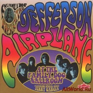 Скачать Jefferson Airplane ‎- At The Family Dog Ballroom 1969 (Remastered 2007)