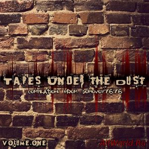 Скачать Tapes Under the Dust. Volume One - Compilation (2018)