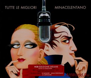 Скачать MinaCelentano - Tutte Le Migliori (Deluxe Edition) (2017)