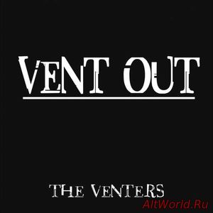 Скачать The Venters - Vent Out (2017)
