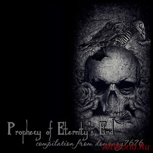 Скачать Prophecy of Eternity's End - Compilation (2018)