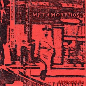 Скачать Metamorphosis - Conception 1982 (1983)