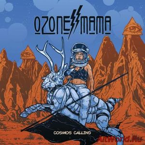 Скачать Ozone Mama - Cosmos Calling (2018)
