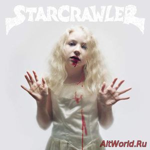 Скачать Starcrawler - Starcrawler (2018)