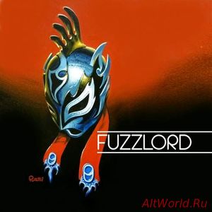 Скачать Fuzz Lord - Fuzz Lord (2018)