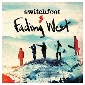 Скачать бесплатно Switchfoot - Fading West (2014)