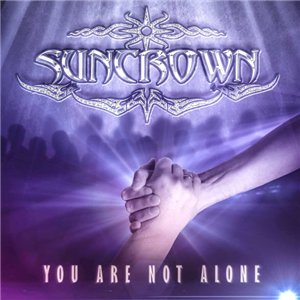 Скачать бесплатно Suncrown - You Are Not Alone (2014)