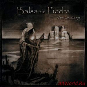 Скачать Balsa De Piedra - Et In Arcadia Ego (2018)