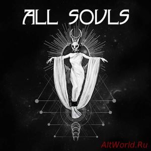 Скачать All Souls - All Souls (2018)