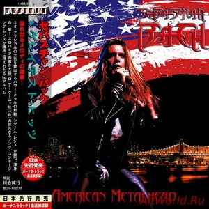 Скачать Sebastian Bach - American Metalhead (2018) (Compilation)