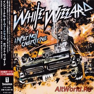 Скачать White Wizzard - Infernal Overdrive [Japanese Edition] (2018)