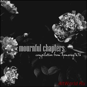Скачать Mournful Chapters - Compilation (2018)